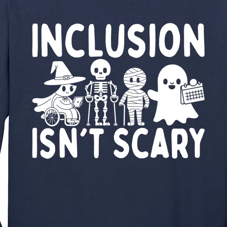 Halloween Vibes Slp Squad Sped Teacher Inclusion IsnT Scary Tall Long Sleeve T-Shirt