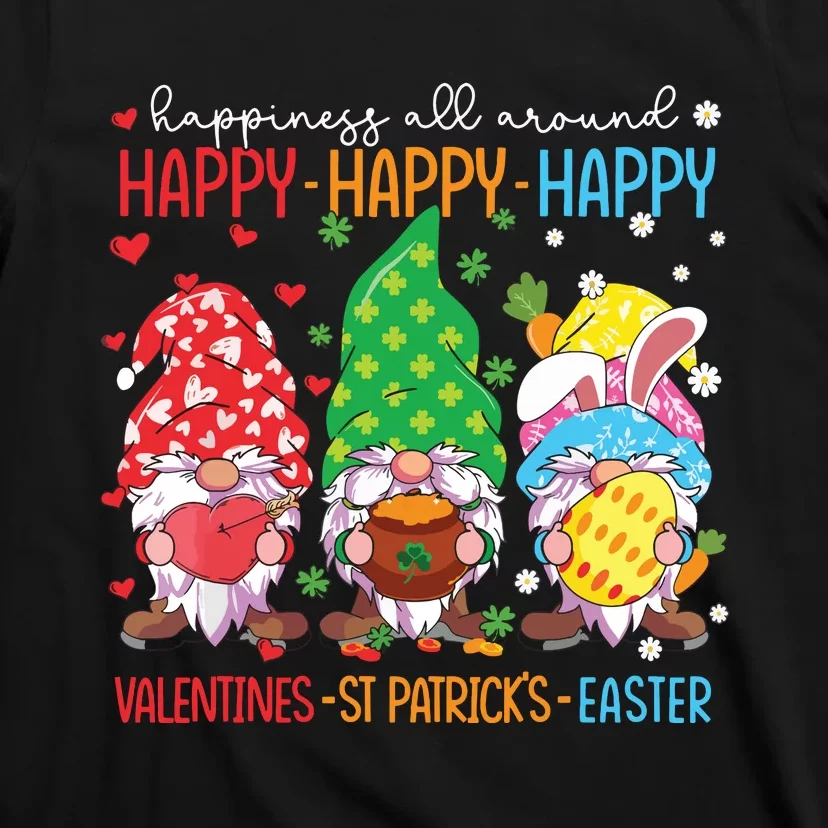 Happy Valentines St Patrick Easter Happy Holiday Gnome Funny T-Shirt