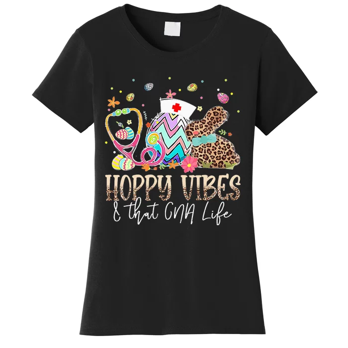 Hoppy Vibes & That CNA Life Easter Day Bunny Women's T-Shirt