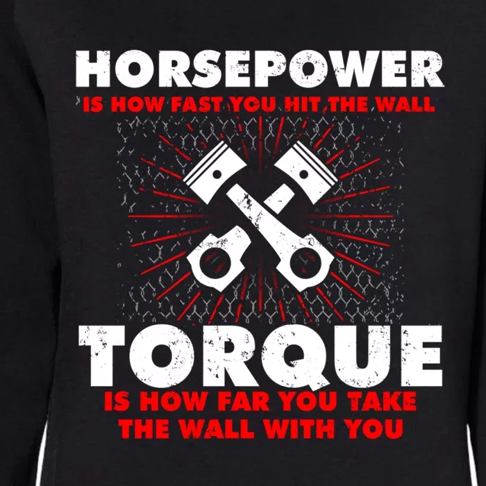 Horsepower Vs Torque Diesel Car Mechanic Funny Gift Womens California Wash Sweatshirt