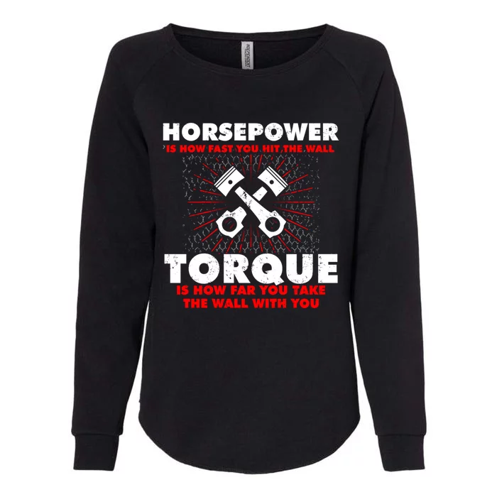 Horsepower Vs Torque Diesel Car Mechanic Funny Gift Womens California Wash Sweatshirt