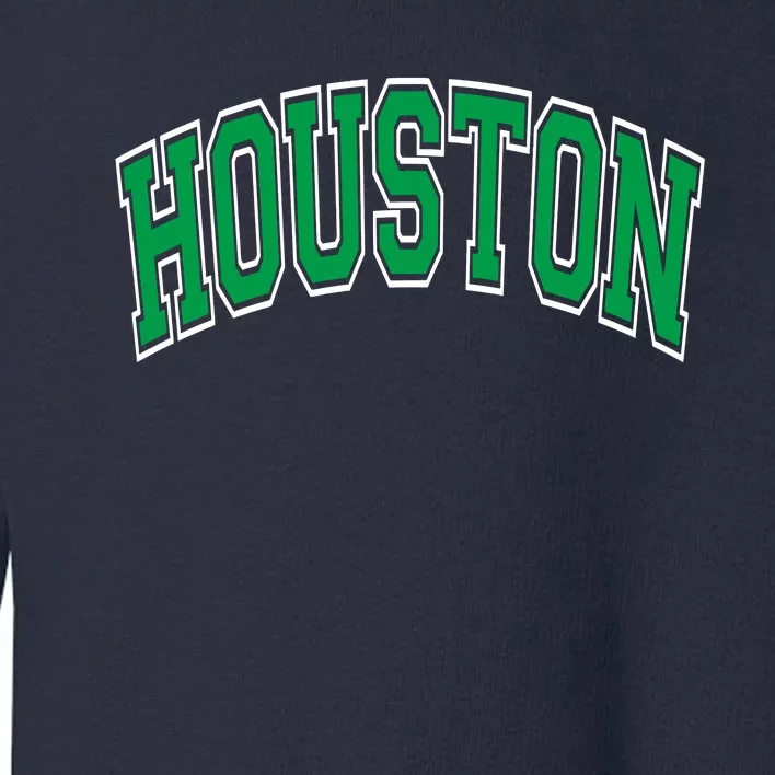 Houston Varsity Text Green With White Outline Toddler Sweatshirt