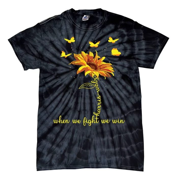 Harris Waltz 2024 Election When We Fight We Win Sunflower Tie-Dye T-Shirt