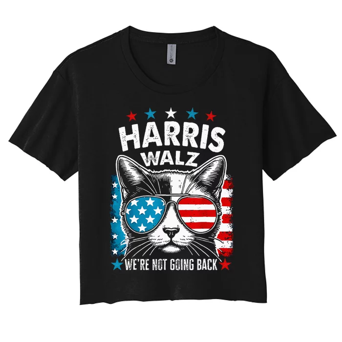 Harris Waltz 2024 Election Harris Waltz WeRe Not Going Backt Women's Crop Top Tee