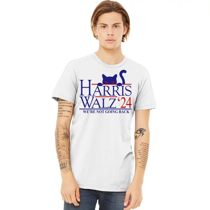 Harris Waltz 2024 Were Not Going Back Funny Cat Lady Premium T-Shirt