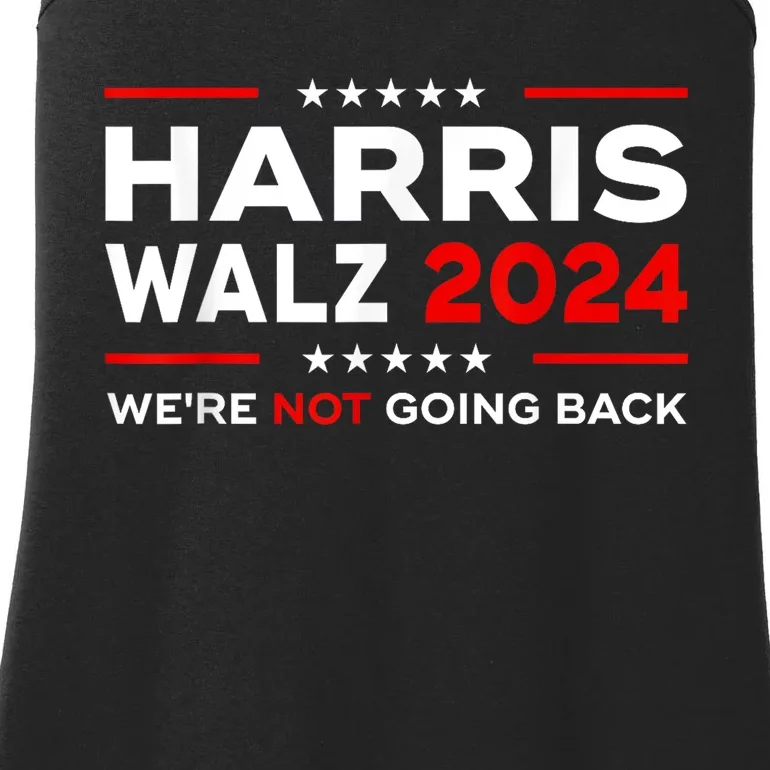 Harris Waltz 2024 Harris Tim Waltz 24 We Are Not Going Back Ladies Essential Tank