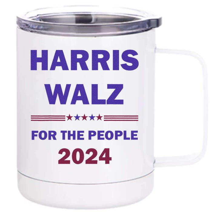 Harris Waltz 2024 For The People Kamala Harris Tim Waltz Front & Back 12oz Stainless Steel Tumbler Cup