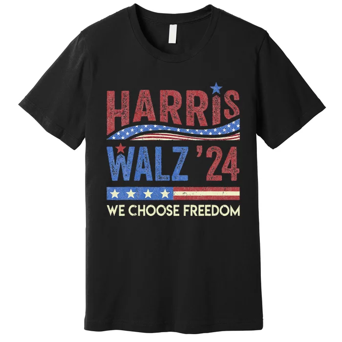 Harris Walz 2024 We Choose Freedom Us Flag Vintage Premium T-Shirt