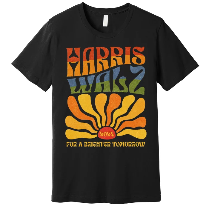 Harris Waltz 2024 For A Brighter Tomorrow Boho Aesthetic Premium T-Shirt