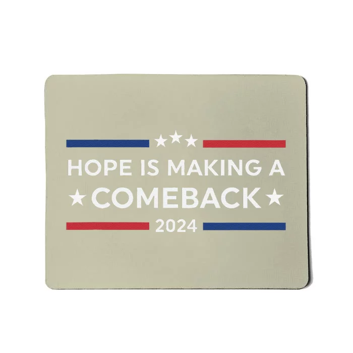 Harris Walz 2024 Hope Is Making A Comeback Mousepad