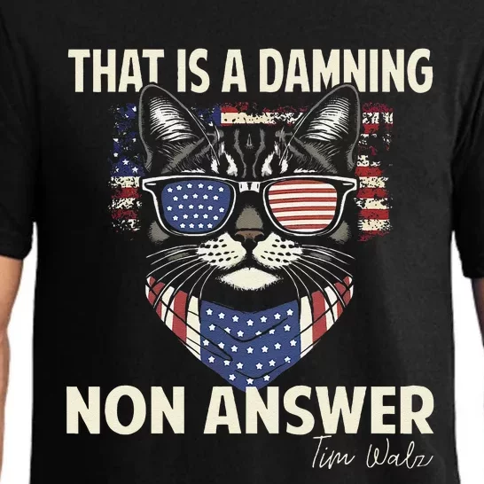 Harris Walz 2024 That Is A Damning Non Answer Election Pajama Set