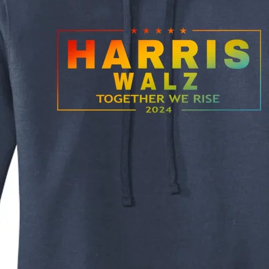 Harris Walz 2024 Together We Rise Lgbt Funny Gift Women's Pullover Hoodie