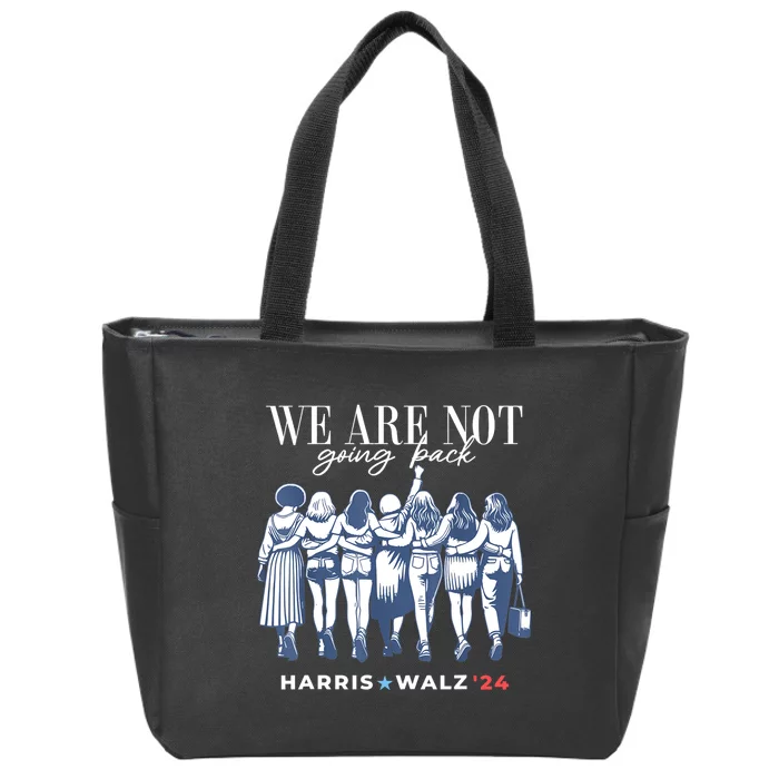 Harris Waltz 2024 Tim Waltz 24 We Re Not Going Back Zip Tote Bag