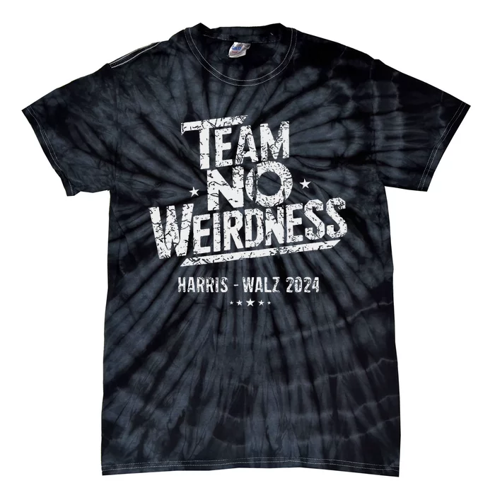 Harris Walz 2024 Team No Weirdness Funny Kamala Tim Waltz Tie-Dye T-Shirt