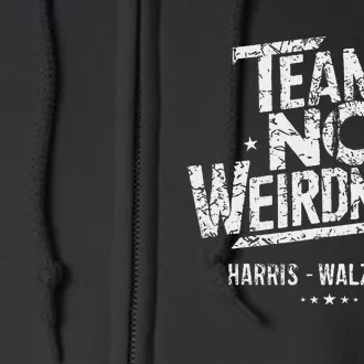 Harris Walz 2024 Team No Weirdness Funny Kamala Tim Waltz Full Zip Hoodie