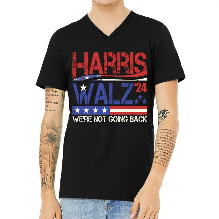 Harris Waltz 2024 Election Were Not Going Back Vintage V-Neck T-Shirt