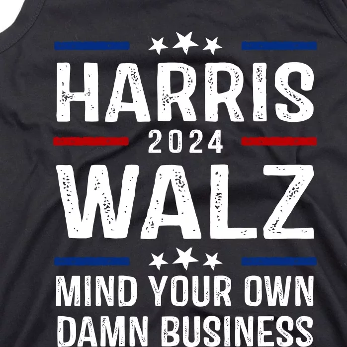 Harris Walz 2024 Mind Your Own Damn Business Tank Top