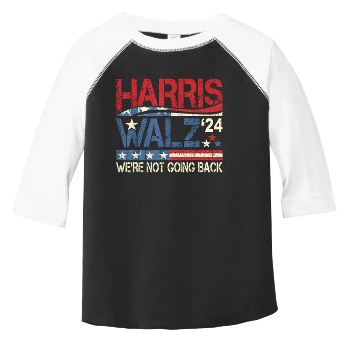 Harris Walz 2024 We Are Not Going Back Toddler Fine Jersey T-Shirt