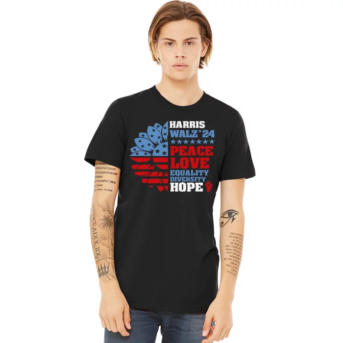 Harris Walz 2024 Peace Love Equality Diversity Hope Election Gift Premium T-Shirt