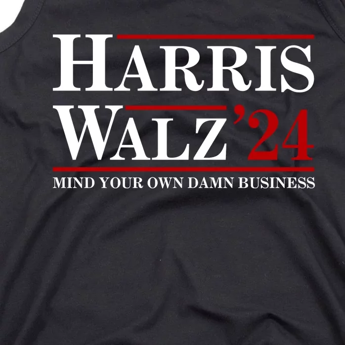 Harris Walz 2024 Mind Your Own Damn Business Tank Top