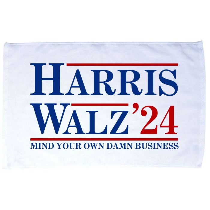 Harris Walz 2024 Mind Your Own Damn Business Microfiber Hand Towel