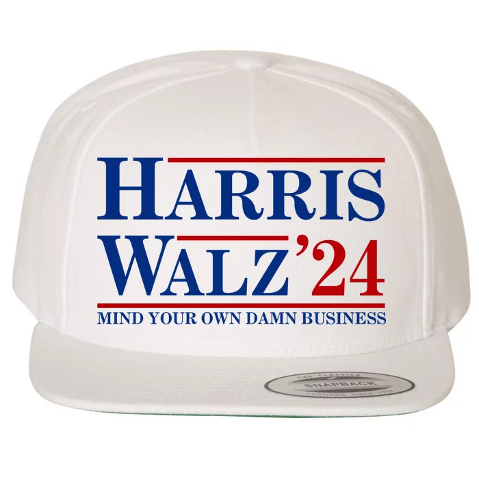 Harris Walz 2024 Mind Your Own Damn Business Wool Snapback Cap