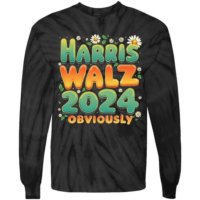 Harris Walz 2024 Obviously Kamala Harris 2024 Support Kamala Tie-Dye Long Sleeve Shirt