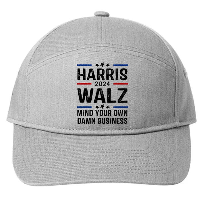 Harris Walz 2024 Mind Your Own Damn Business 7-Panel Snapback Hat