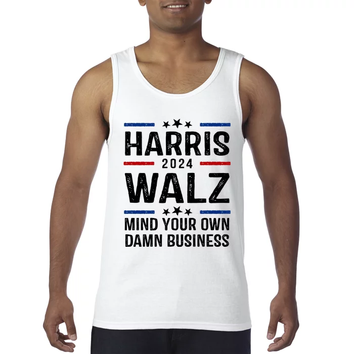 Harris Walz 2024 Mind Your Own Damn Business Tank Top