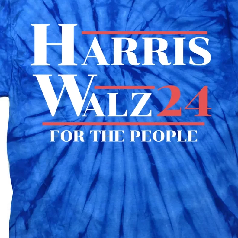 Harris Walz 24 For The People Presidential Election Gift Tie-Dye T-Shirt