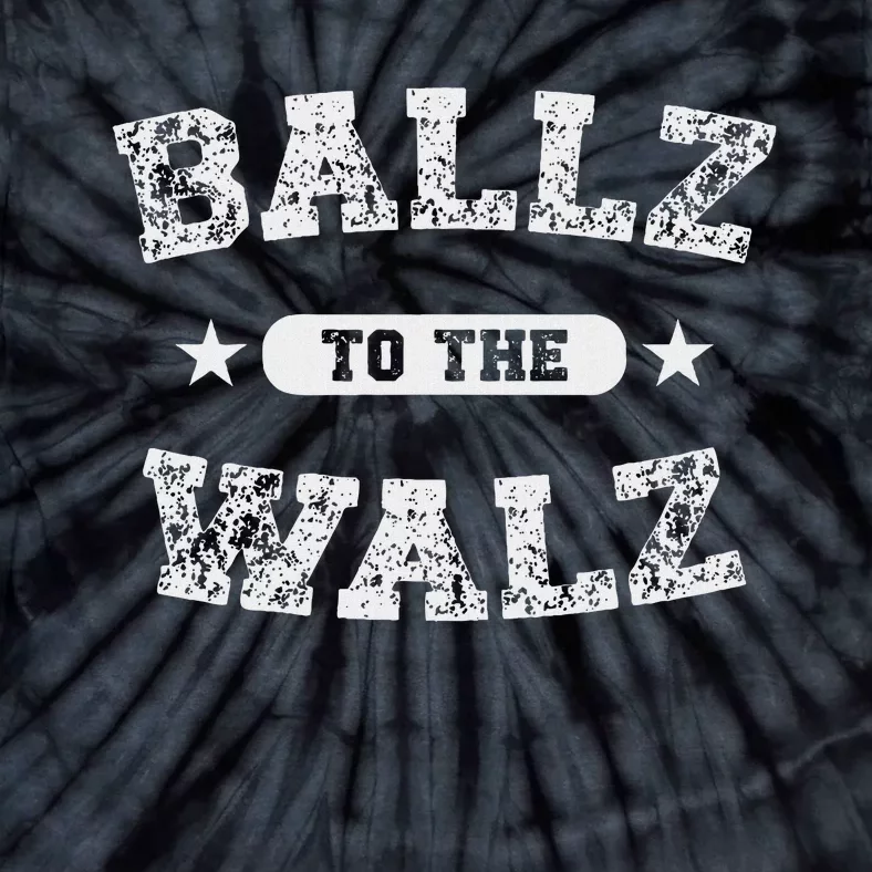 Harris Walz 2024 Ballz To The Walz Tim Walz Kamala Harris Tie-Dye T-Shirt