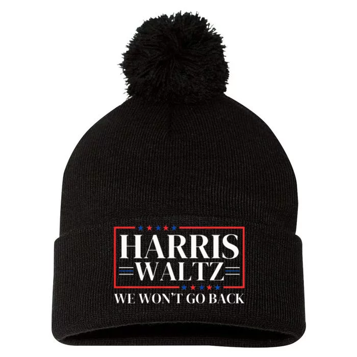 Harris Walz 2024 We WonT Go Back Kamala Harris Pom Pom 12in Knit Beanie