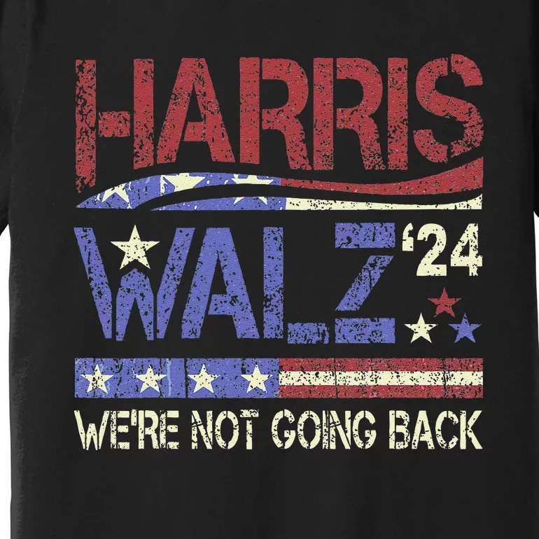 Harris Walz 2024 Kamala Harris 2024 Tim Walz 2024 Usa Flag Premium T-Shirt