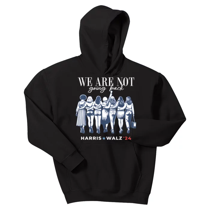 Harris Waltz 2024 Tim Waltz 24 WeRe Not Going Back Kids Hoodie