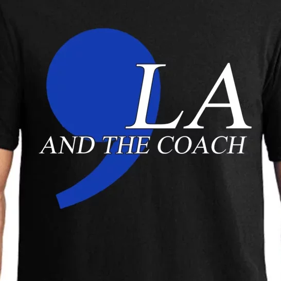 Harris Walz 2024 Comma La And The Coach Pajama Set