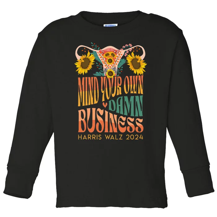 Harris Waltz 2024 Mind Your Own Damn Business Uterus Floral Gift Toddler Long Sleeve Shirt