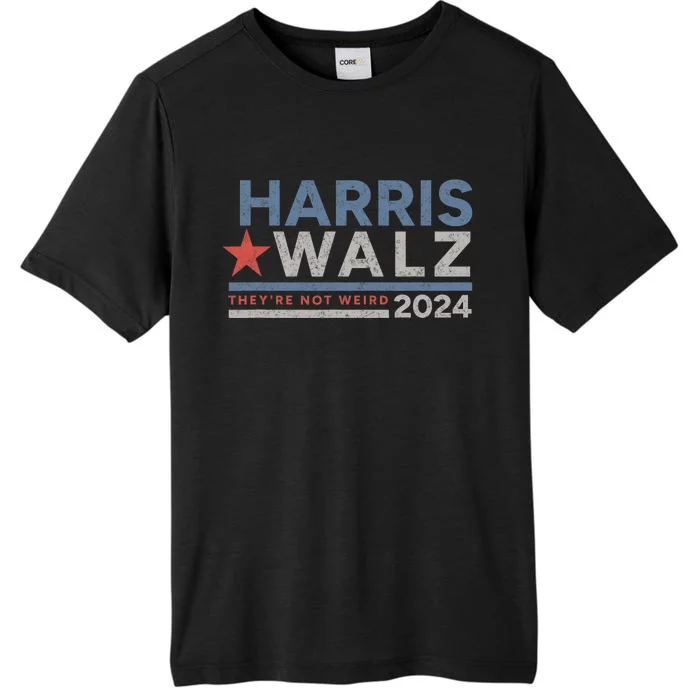 Harris Walz 2024 Kamala Harris Tim Walz Not Weird ChromaSoft Performance T-Shirt