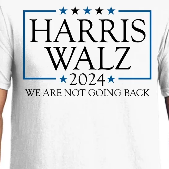 Harris Walz 2024 We Are Not Going Back Election Pajama Set