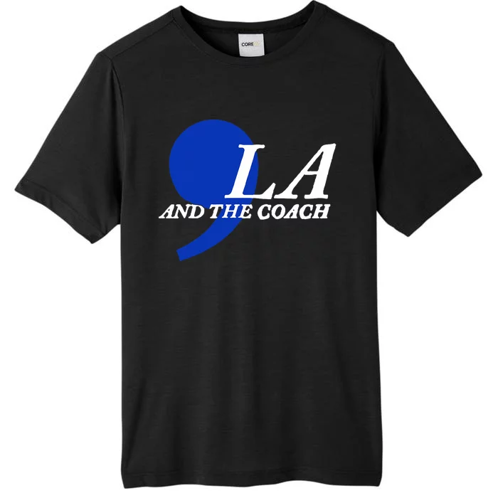 Harris Walz 2024 Comma La And The Coach ChromaSoft Performance T-Shirt