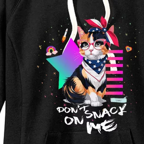 Harris Walz 2024 Support DonT Snack On Me Cat Women's Fleece Hoodie