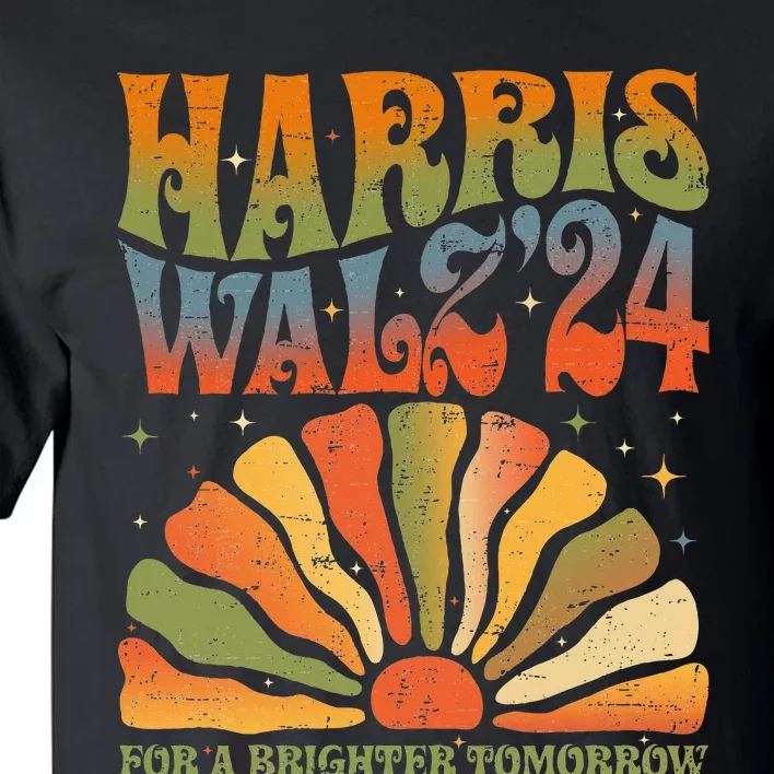 Harris Waltz 2024 For A Brighter Tomorrow Boho Aesthetic Tall T-Shirt