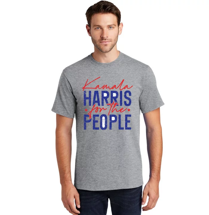 Harris Waltz 2024 For The People Vp Kamala Harris 2024 Tall T-Shirt