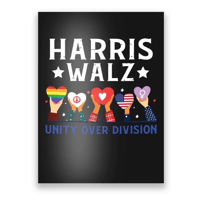 Harris Walz 2024 Unity Over Division Harris Walz 2024 Poster