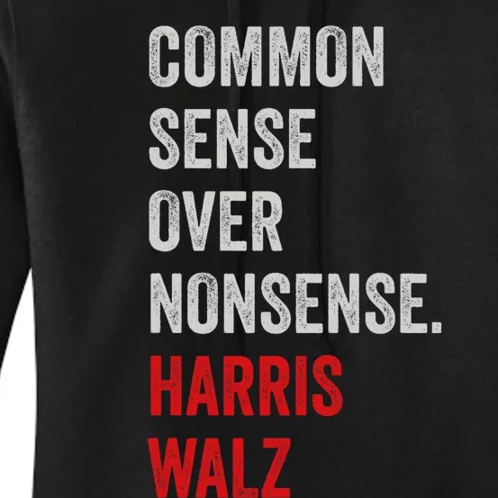 Harris Walz 2024 Common Sense Over Nonsense Women's Pullover Hoodie