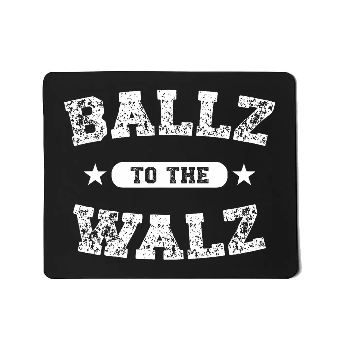 Harris Walz 2024 Ballz To The Walz Tim Walz Kamala Harris Mousepad