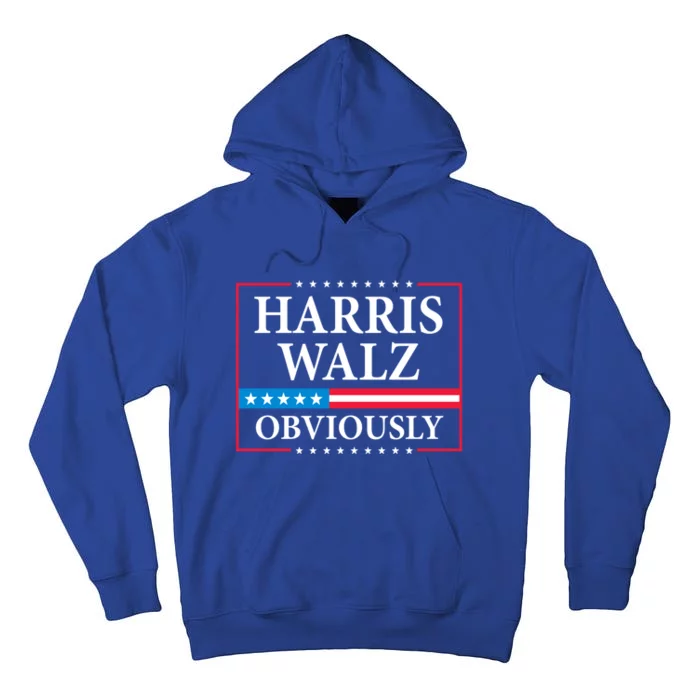 Harris Waltz 2024 Obviously Kamala Harris Tim Walz 2024 Great Gift Tall Hoodie