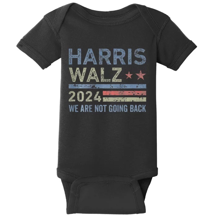 Harris Waltz 2024 WeRe Not Going Back Baby Bodysuit