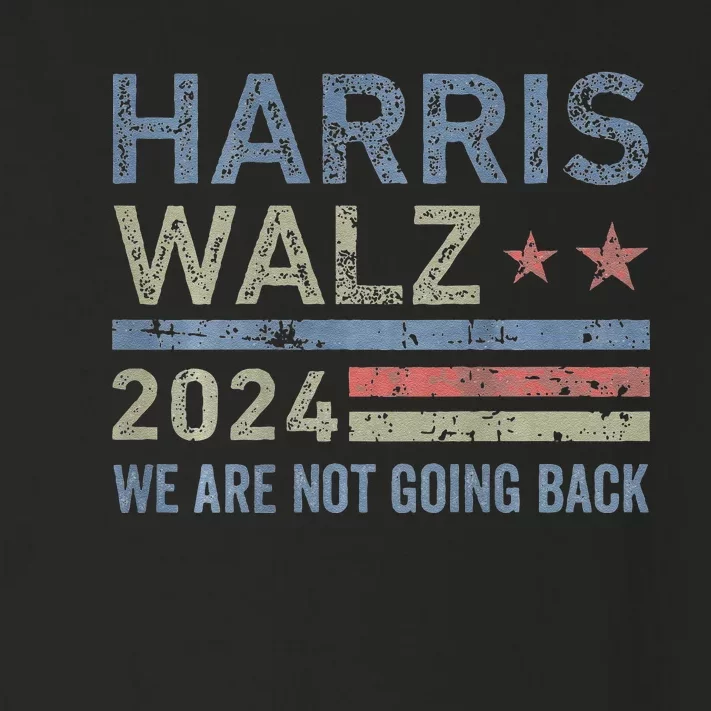 Harris Waltz 2024 WeRe Not Going Back Toddler Long Sleeve Shirt