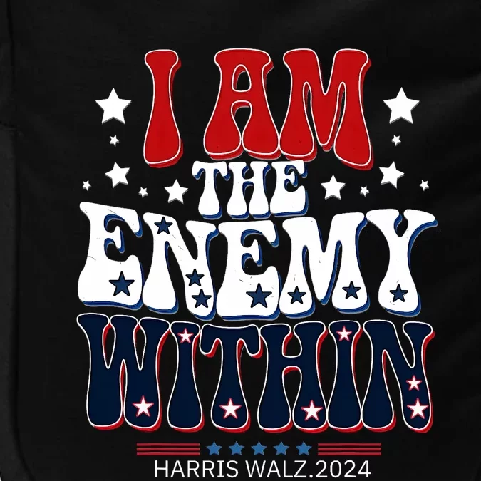 Harris Walz 2024 I Am The Enemy Within Retro Groovy Impact Tech Backpack