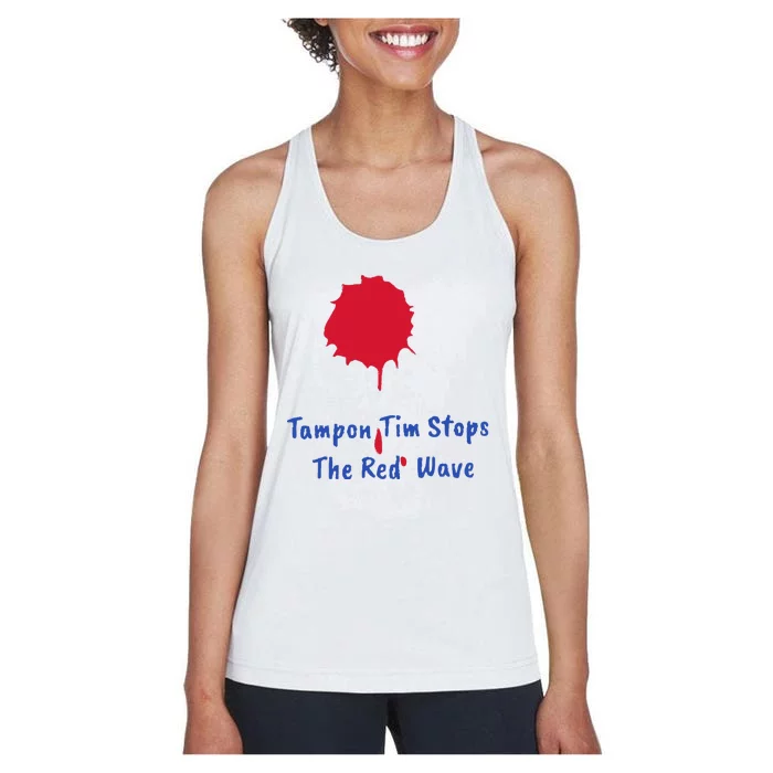 Harris Walz 2024 Tampon Tim Stops The Red Wave Election Women's Racerback Tank